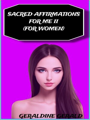 cover image of SACRED AFFIRMATIONS FOR ME II (FOR WOMEN)